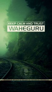 Keep calm and trust waheguru