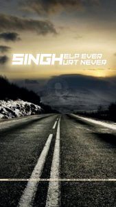 Singh help ever hurt never