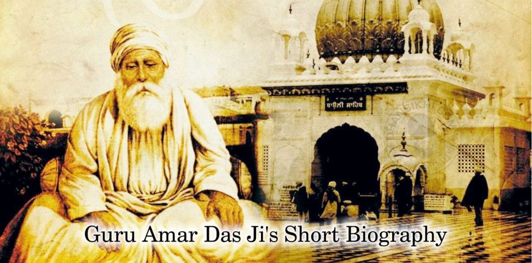 Guru Amar Das Ji’s Short Biography