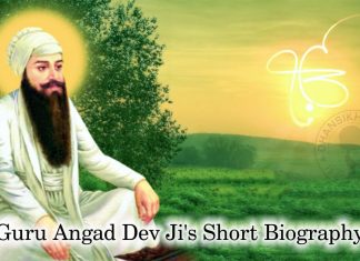 Guru Angad Dev Ji’s Short Biography Guru Angad Dev Ji’s Short Biography