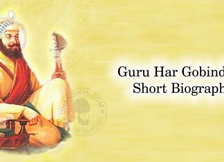 Guru Har Gobind Ji’s Short Biography Guru Har Gobind Ji’s Short Biography