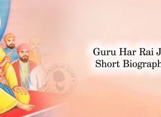 Guru Har Rai Ji’s Short Biography Guru Har Rai Ji’s Short Biography