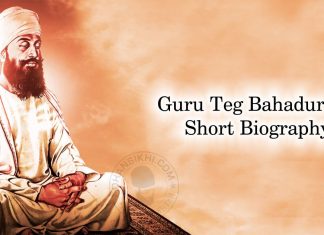 Guru Teg Bahadur Ji’s Short Biography Guru Teg Bahadur Ji’s Short Biography