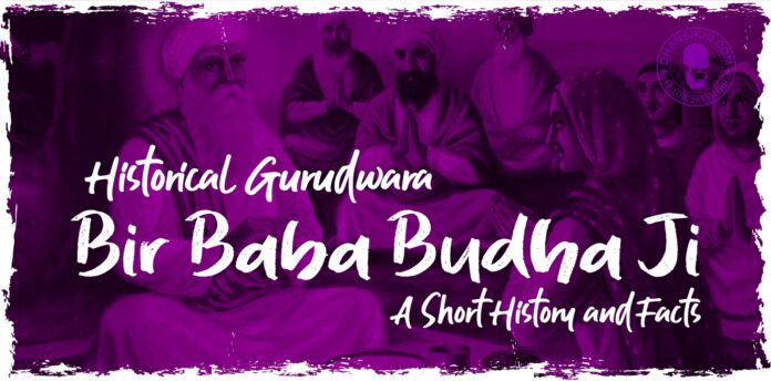 Gurudwara Bir Baba Budha Sahib - History