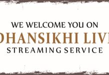DHANSIKHI LIVE DHANSIKHI LIVE STREAMING SERVICE